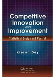 Competitive Innovation and Improvement : Statistical Design and Control